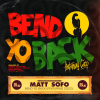 Bend Yo Back (Full)