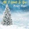All I Want Is You (Full)