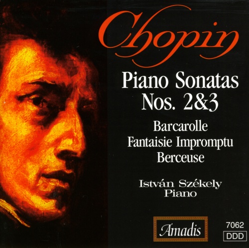 Chopin: Piano Sonatas Nos. 2 and 3 - Barcarolle in F-Sharp Major - Fantasy-Impromptu