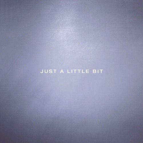 Just A Little Bit (Instrumental)