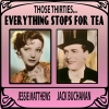 Everything Stops For Tea
