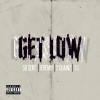 Get Low (feat. Jeremih, T.I. & 2 Chainz)