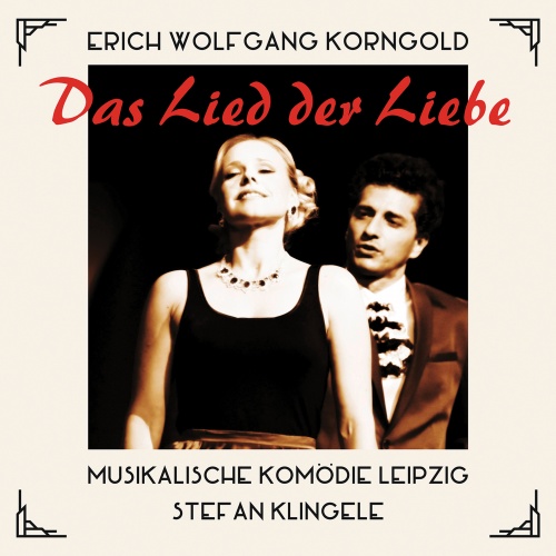 Das Lied der Liebe, Act I (After J. Strauss): Man lebt dahin mit leichtem Sinn